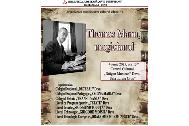 Deva. „Thomas Mann, magicianul”