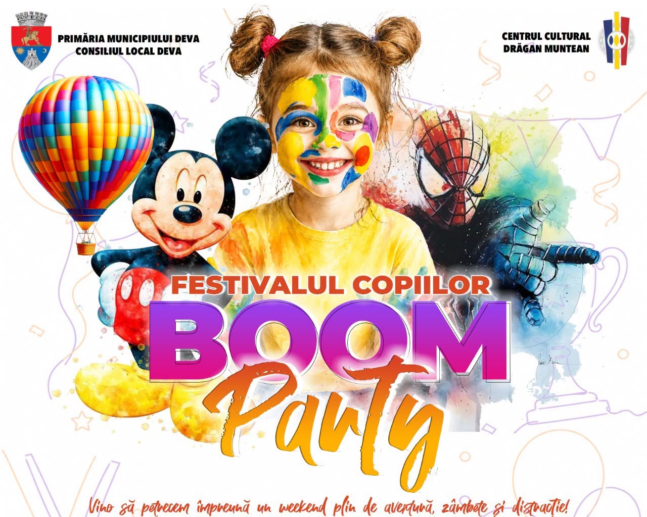 Festivalul Copiilor „Boom Party” aduce un weekend plin de distractie la Deva