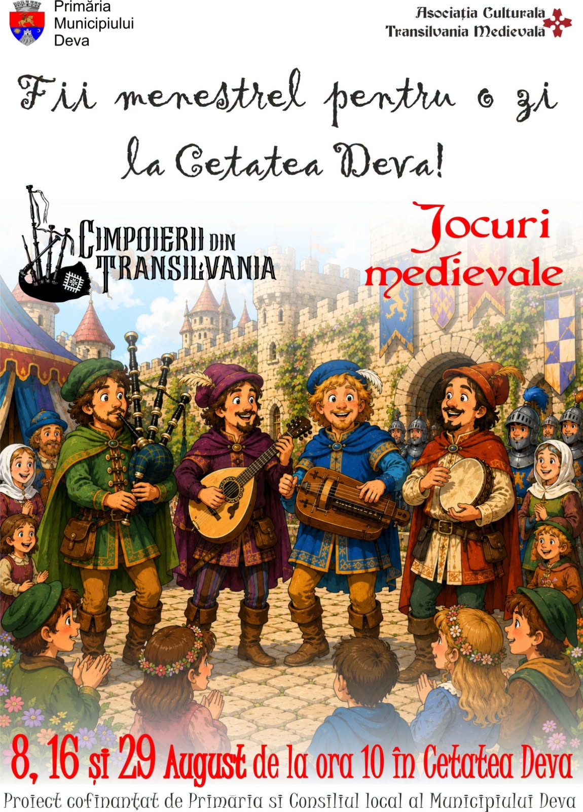 Cetatea Deva gazduieste in august o serie de evenimente medievale dedicate publicului
